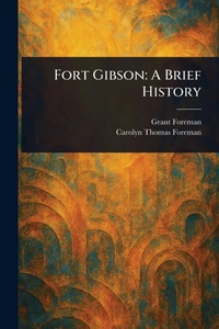 Enlarge image Cover: Fort Gibson - Anson Street Press