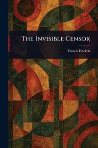 Enlarge image Cover: The Invisible Censor - Anson Street Press