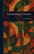Cover: The Invisible Censor - Anson Street Press