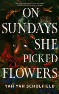 Cover: On Sundays She Picked Flowers - Simon & Schuster Ltd