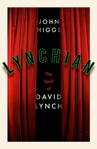 Enlarge image Cover: Lynchian - Weidenfeld & Nicolson