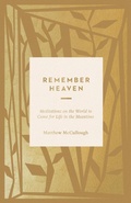 Cover: Remember Heaven - Crossway