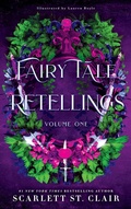 Cover: Fairy Tale Retellings, Volume I - Bloom Books
