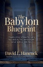 Cover: The Babylon Blueprint - Morgan James Publishing llc