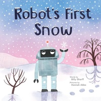 Enlarge image Cover: Robot's First Snow - Sourcebooks Jabberwocky