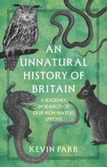 Cover: An Unnatural History of Britain - The History Press Ltd