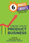 Cover: Grow Your Product Business - Practical Inspiration Publishing