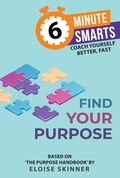Cover: Find Your Purpose - Practical Inspiration Publishing