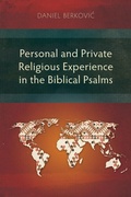 Cover: Personal and Private Religious Experience in the Biblical Psalms - Langham Academic