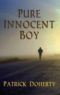 Enlarge image Cover: Pure Innocent Boy - Dedalus Ltd