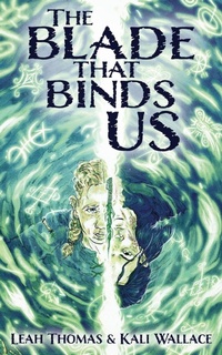 Enlarge image Cover: The Blade That Binds Us - Tiny Ghost Press
