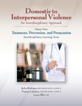 Cover: Domestic to Interpersonal Violence: An Interdisciplinary Approach, Volume 3 - STM Learning, Inc.