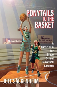Abbildung von: Ponytails To The Basket - Outskirts Press