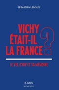 Cover: Vichy &eacute;tait-il la France ? - JC Latt&egrave;s