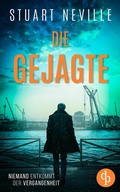 Cover: Die Gejagte | Der fesselnde Kriminalthriller vor der atmosph&auml;rischen Kulisse Irlands - dp DIGITAL PUBLISHERS GmbH