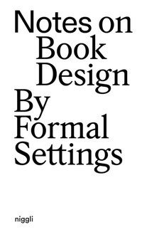 Abbildung von: Notes on Book Design - niggli Verlag