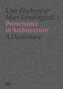 Cover: Provenance in Architecture - Hatje Cantz Verlag