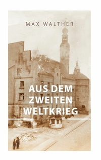 Bild: Aus dem zweiten Weltkrieg - BoD - Books on Demand