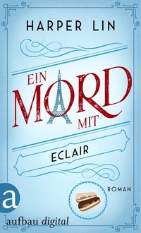 Enlarge image Cover: Ein Mord mit Eclair - Aufbau