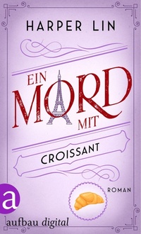 Enlarge image Cover: Ein Mord mit Croissant - Aufbau