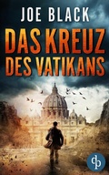Cover: Das Kreuz des Vatikans - dp DIGITAL PUBLISHERS GmbH