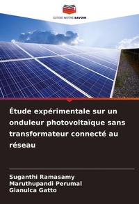Abbildung von: Etude experimentale sur un onduleur photovoltaique sans transformateur connecte au reseau - International Book Market Service Ltd