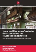 Cover: Uma analise aprofundada dos comboios de levitacao magnetica - Edicoes Nosso Conhecimento