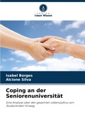 Cover: Coping an der Seniorenuniversitaet - Verlag Unser Wissen