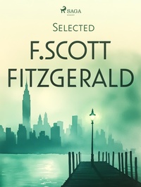 Enlarge image Cover: Selected F. Scott Fitzgerald - Saga Egmont
