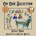 Cover: On Our Selection - Voices of Today Pty Ltd