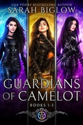 Cover: Guardians of Camelot Volume 1 (Books 1-3) - Biglow Fantasy Reads
