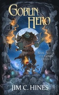Cover: Goblin Hero (Jig the Goblin, #2) - Jim Hines