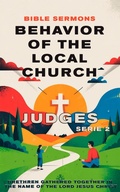 Cover: Behavior of the Local Church: Judges (Apostolic Doctrine, #2) - Seminit Publications
