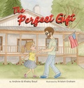 Cover: The Perfect Gift - AuthorHouse