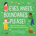 Cover: Eyes, Knees, Boundaries, Please! - Callisto Kids