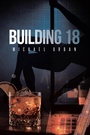 Cover: Building 18 - Covenant Books, Inc.