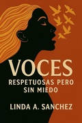 Cover: Voces: Respetuosas pero Sin Miedo - Legacy & Light Publishing