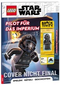 Cover: LEGO&reg; Star WarsT - Pilot f&uuml;r das Imperium - AMEET sp. z o.o.