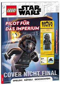 Enlarge image Cover: LEGO® Star WarsT - Pilot für das Imperium - AMEET sp. z o.o.
