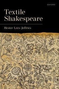 Enlarge image Cover: Textile Shakespeare - Oxford University Press