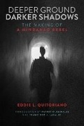 Cover: Deeper Ground, Darker Shadows - University of Wisconsin Press