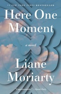 Cover: Here One Moment - Crown Publishing Group, Division of Random House Inc