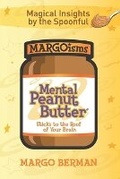 Cover: Mental Peanut Butter - Creative Catalyst Unlock the Block