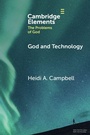 Cover: God and Technology - Cambridge University Press