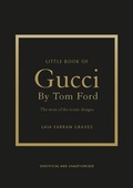 Cover: Little Book of Gucci by Tom Ford - Welbeck