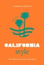 Cover: Little Book of California Style - Welbeck
