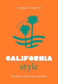 Enlarge image Cover: Little Book of California Style - Welbeck