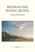 Cover: Reimagine Hong Kong - Austin Macauley Publishers