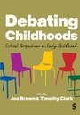 Cover: Debating Childhoods - SAGE Publications Ltd