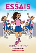 Cover: Les Essais: Risquer Le Tout Pour Le Tout - Scholastic